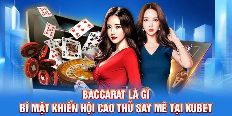 Baccarat là gì