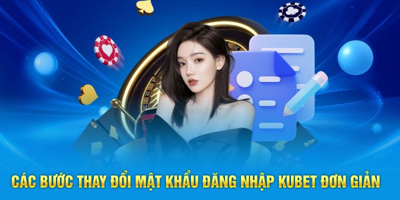 Các bước thay đổi mật khẩu đăng nhập đơn giản